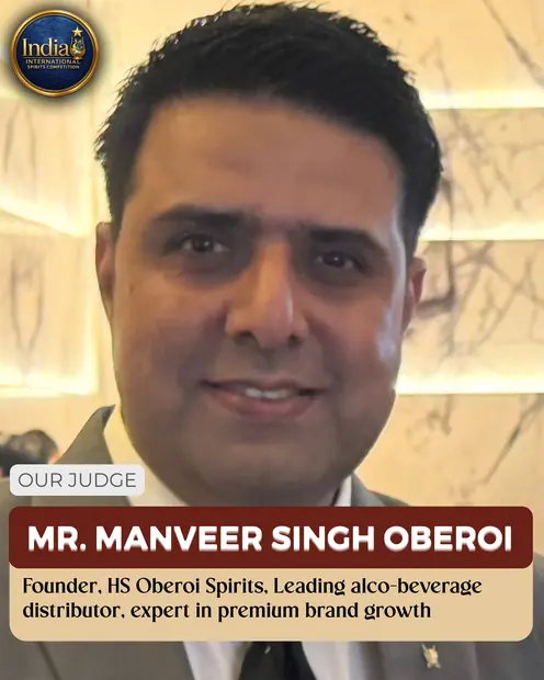 Iisc - Mr. Manveer Singh judge post — India International Spirits Competition